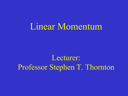Lecture 17.LinearMom..