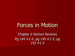 Forces in Motion - Mr. Holcomb`s Laboratory