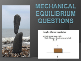Mechanical Equilibrium Questions/Answers PPT
