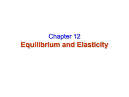 Equilibrium and Elasticity - University of Central Florida