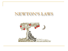 Newton’s Laws - Conroe High School