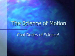 The Science of Motion