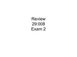 Review 29:008 Exam 2