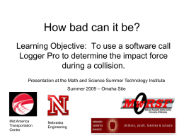 How bad was it? - UNL | Transportation Systems Engineering