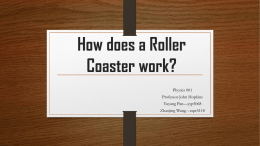 How does a Roller Coaster work?