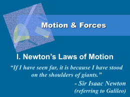 I. Newton's Laws of Motion