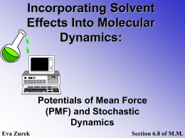Incorporating Solvent Effects Into Molecular Dynamics: