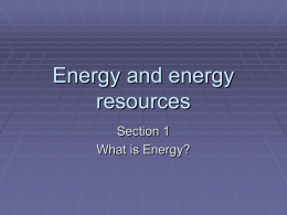 Energy and energy resources
