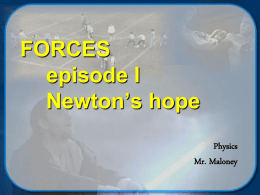 FORCES - Mr. Maloney