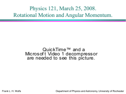 PowerPoint Presentation - Physics 121. Lecture 17.
