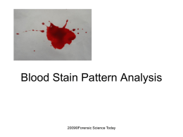 Blood Stain Pattern Analysis