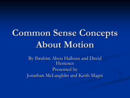 Common Sense Concepts about Motion