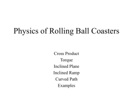 Physics of Rolling Ball Coasters