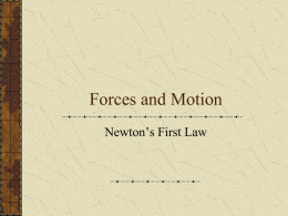 Forces and Motion - Canyon ISD / Overview