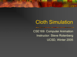 Cloth Simulation - Computer Graphics Laboratory at UCSD