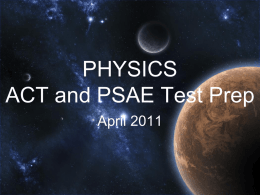 PHYSICS ACT and PSAE Test Prep