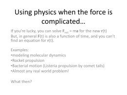 Using physcics when the force is complicated…