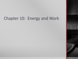 Chapter 10: Energy and Work