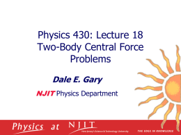 Two-Body, Central Force Problems