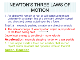 NEWTON`S THREE LAWS OF MOTION