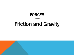 Gravity & Friction