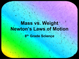 Newton`s Laws of Motion - Lancaster City Schools