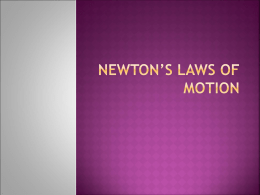 Newton`s 1st law