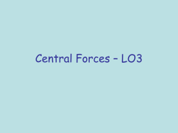 10 Central Forces (Activity 3A – LO3)
