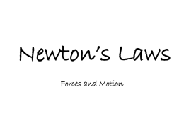Newton`s Laws and Forces