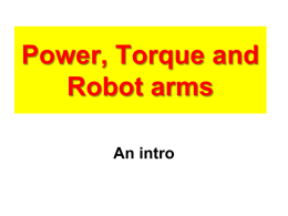 Power, Torque and robot Arms