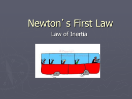 Newton`s First Law