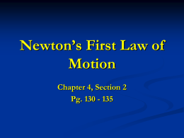 Newton`s First Law of Motion (Inertia)