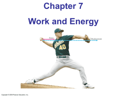 Chapter 7 - Work & Energy