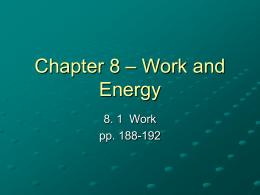 Chapter 4 – Work and Machines