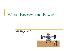 Work, Energy, and Power