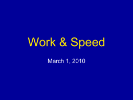 Work & Speed