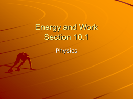 Energy and Work Section 10.1