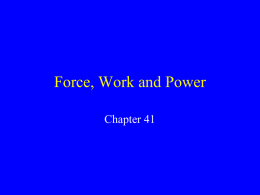 Force, Work and Power