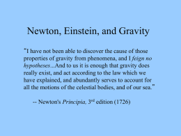 Newton`s physics and Relativity.