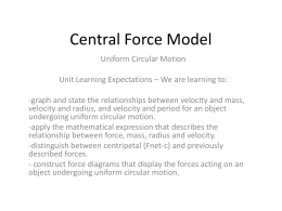 Central Force Model