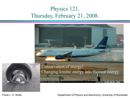 PowerPoint Presentation - Physics 121. Lecture 10.