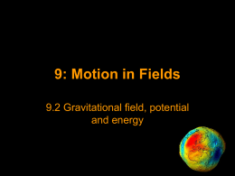 Gravitational field, potential and energy - SJHS-IB