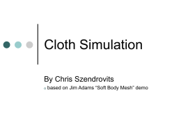 Chris Szendrovits on Cloth Simulation