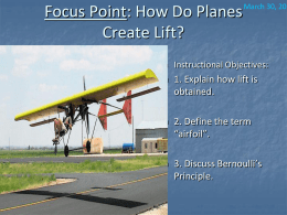 Aim: How do planes create lift?