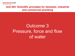 3. Understand the pressure, force and flow of water