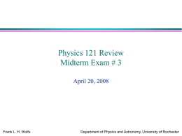 Physics 121. Review Exam 3.
