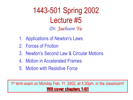 1443-501 Spring 2002 Lecture #3