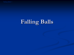Introduction and Falling Balls