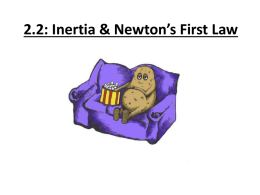 Inertia & Newton`s First Law
