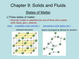 Lecture 9: Solids and Fluids